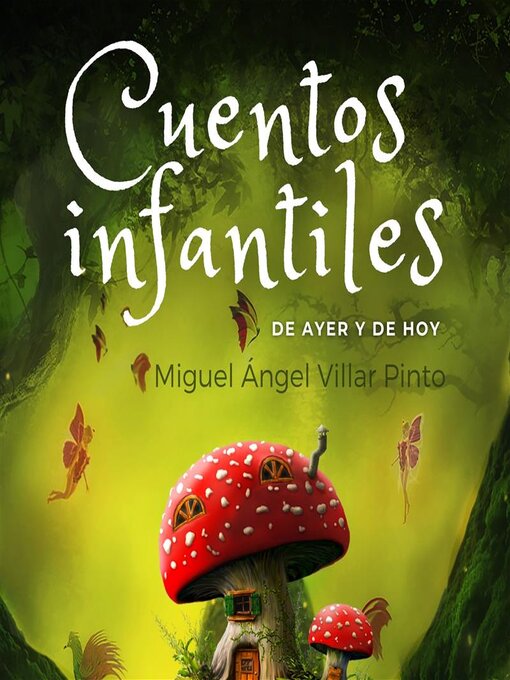 Cover image for Cuentos infantiles de ayer y de hoy